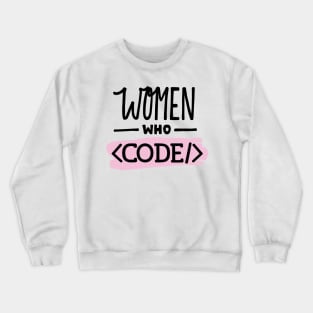 Women Who Code Crewneck Sweatshirt